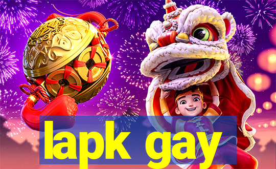 lapk gay